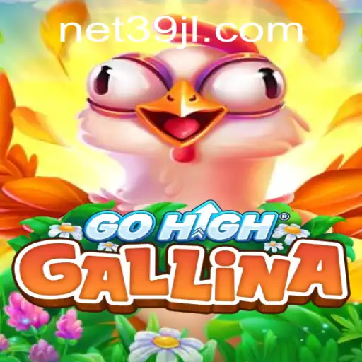 Discover the Excitement of GoHighGallina: The Latest Buzz in the Gaming World